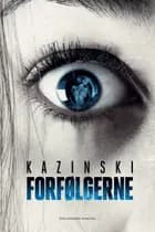 Forfølgerne af A. J. Kazinski