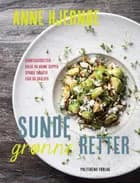Sunde grønne retter af Anne Hjernøe