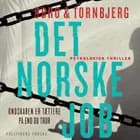 Det norske job af Jeanette Øbro Gerlow og Ole Tornbjerg