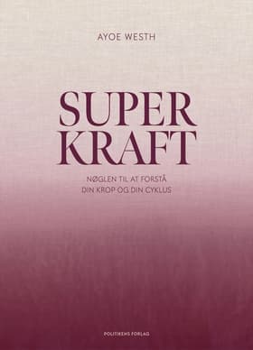 Superkraft af Ayoe Westh