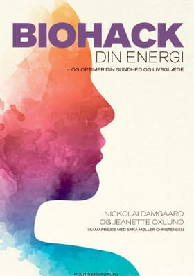Biohack din energi af Jeanette Oxlund