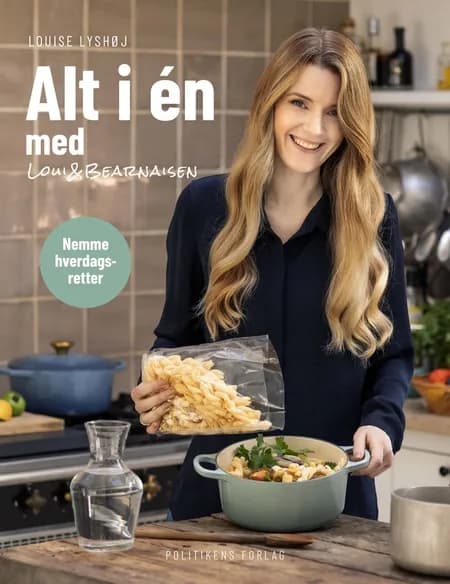 Alt i én med Loui & Bearnaisen af Louise Lyshøj