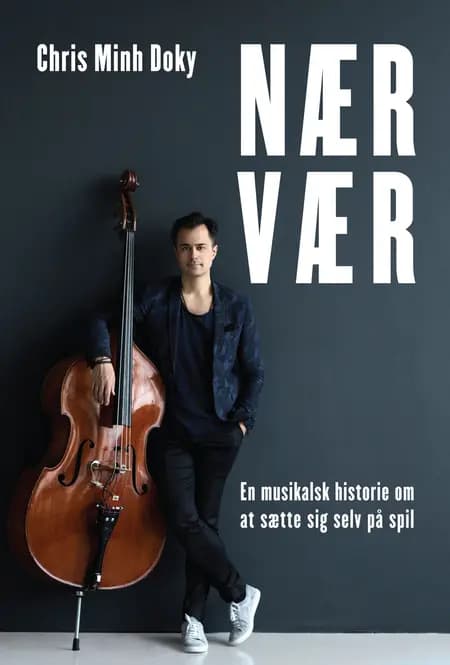 Nærvær af Chris Minh Doky