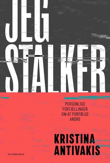 Jeg stalker af Kristina Antivakis