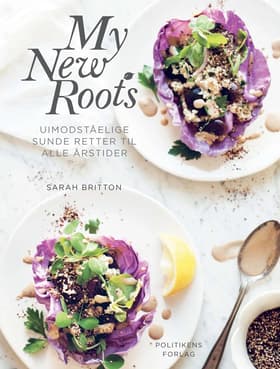 My new roots af Sarah Britton