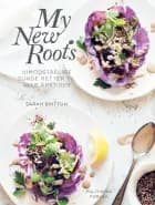 My new roots af Sarah Britton