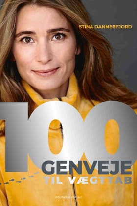 100 genveje til vægttab af Stina Dannerfjord