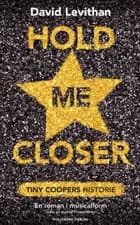 Hold me closer