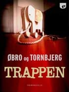 Trappen af Jeanette Øbro Gerlow og Ole Tornbjerg