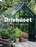 Drivhuset af Bente Mortensen og Jesper Carl Corfitzen
