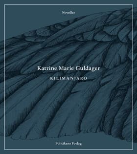 Kilimanjaro af Katrine Marie Guldager