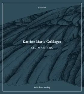 Kilimanjaro af Katrine Marie Guldager