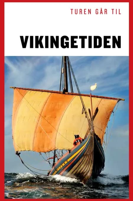 Turen går til Vikingetiden af Sanne-Marie Ekstrøm Jakobsen