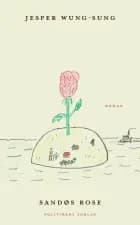Sandøs rose af Jesper Wung-Sung