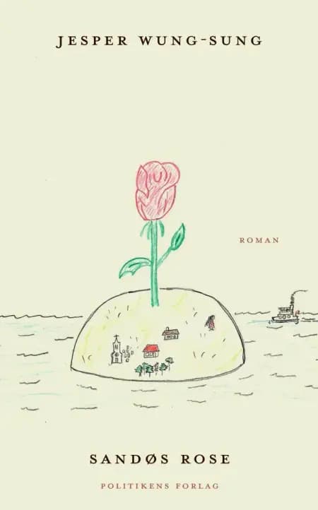 Sandøs rose af Jesper Wung-Sung