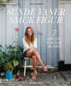 Sunde vaner smuk figur af Sofia Sommer