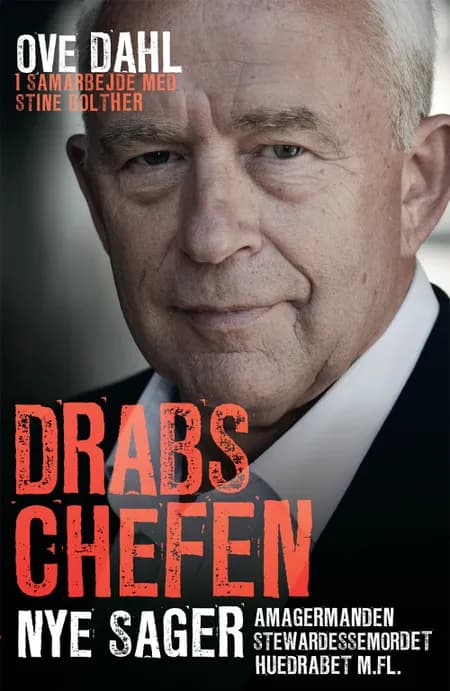 Drabschefen - nye sager af Ove Dahl