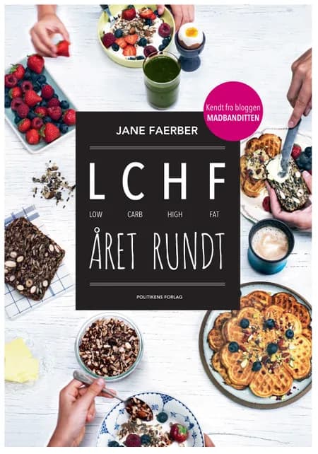 LCHF året rundt af Jane Faerber