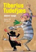 Tiberius Tudefjæs danser tango af Renée Toft Simonsen