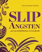 Slip angsten