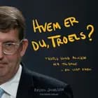 Hvem er du, Troels? af Kirsten Jacobsen