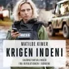 Krigen indeni af Matilde Kimer