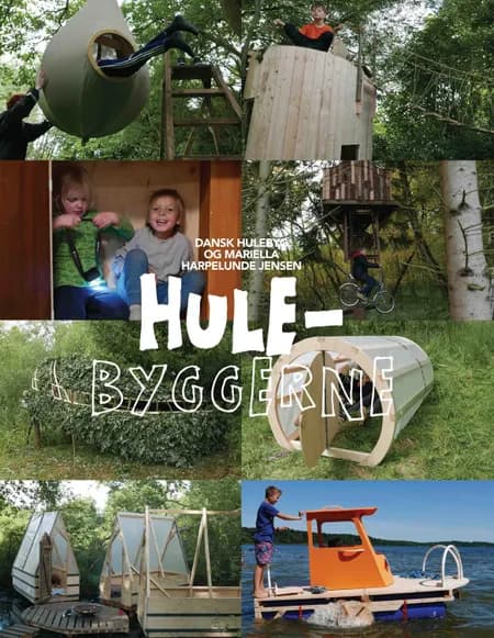 Hulebyggerne af Mariella Harpelunde Jensen