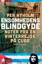 Ensomhedens blindgyde af Per Nyholm