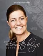Blomsterbergs bedste af Mette Blomsterberg