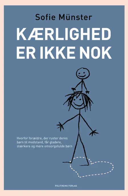 Kærlighed er ikke nok af Sofie Münster