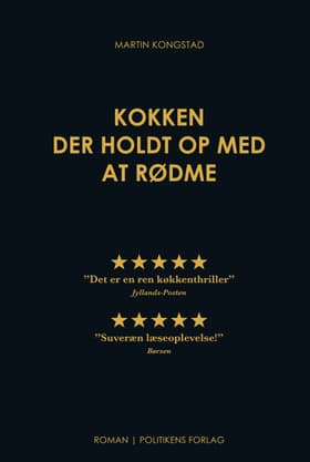 Kokken der holdt op med at rødme af Martin Kongstad