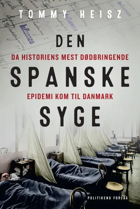 Den spanske syge af Tommy Heisz