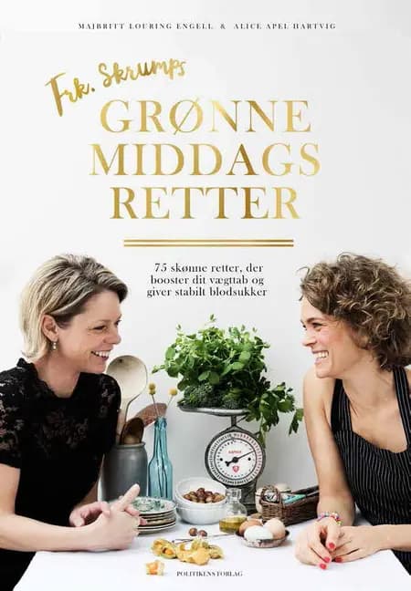 Frk. Skrumps grønne middagsretter af Majbritt L. Engell