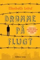Drømme på flugt af Elizabeth Laird