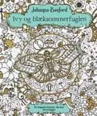 Ivy og blæksommerfuglen