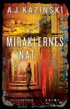 Miraklernes nat af A.J. Kazinski