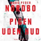 Pigen uden hud af Mads Peder Nordbo