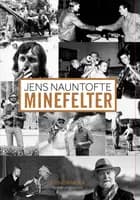 Minefelter af Jens Nauntofte