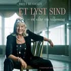 Et lyst sind af Britt Bendixen