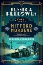 Mitfordmordene II af Jessica Fellowes