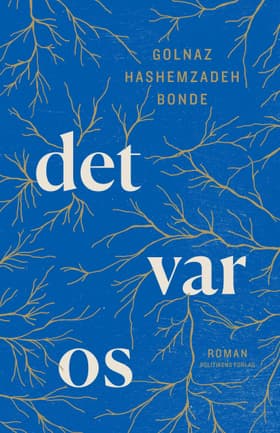 Det var os af Golnaz Hashemzadeh Bonde