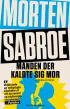 Manden der kaldte sig mor