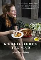 Kærligheden til mad af Julie Zangenberg