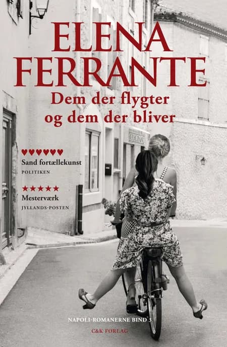 Dem der flygter og dem der bliver af Elena Ferrante