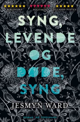 Syng, levende og døde, syng af Jesmyn Ward
