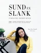 Sund vs. slank af Sara Jin Smidt og Mads Persson
