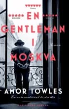En gentleman i Moskva af Amor Towles