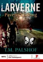 Larverne - Pavens Yndling