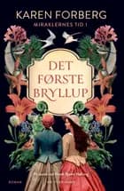 Det første bryllup af Karen Forberg