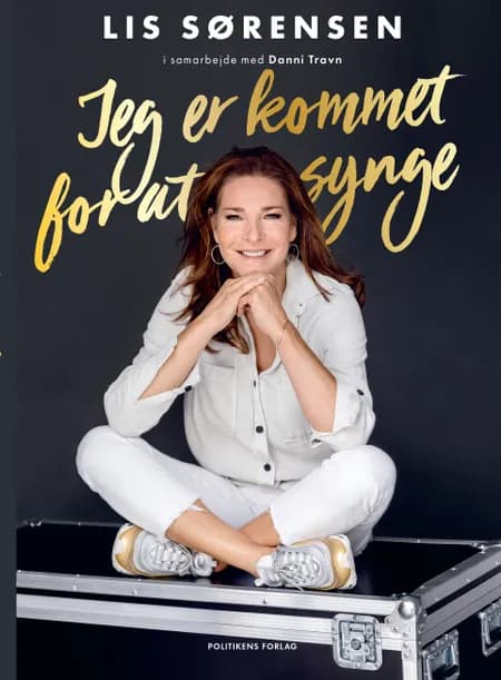 Jeg er kommet for at synge af Danni Travn